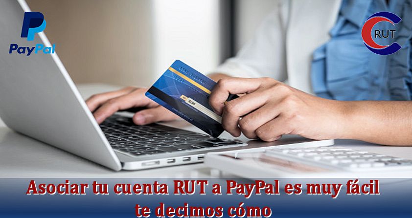 como asociar cuenta rut a paypal