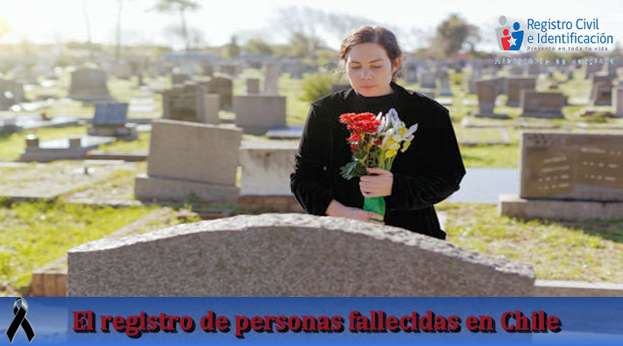 El registro de personas fallecidas en Chile
