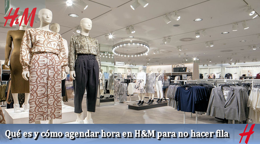 Qué es y cómo agendar hora en H&M para no hacer fila